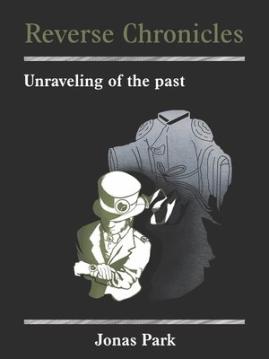cover image of Unraveling of the Past